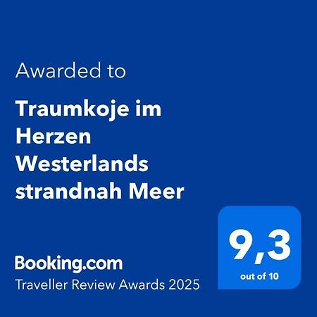 Traumkoje Im Herzen Westerlands Strandnah Meer 外观 照片